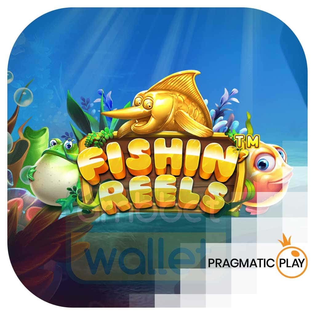 รีวิวเกมสล็อต PP : Fishin Reels สล็อตตกปลา