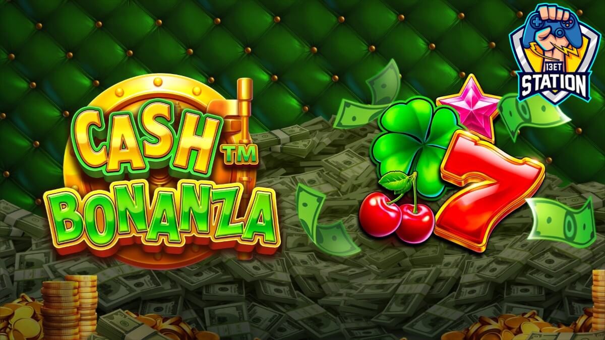 รีวิวเกมสล็อต Pragmatic Play : Cash Bonanza ตู้เงินซ่อนสมบัติ